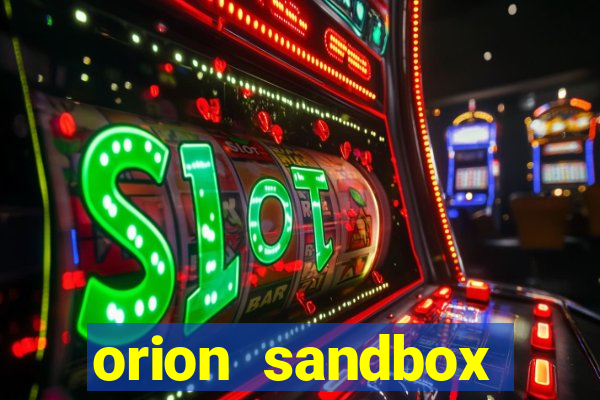 orion sandbox enhanced jogos 360